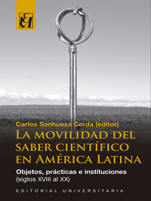 cover image of La movilidad del saber científico en América Latina